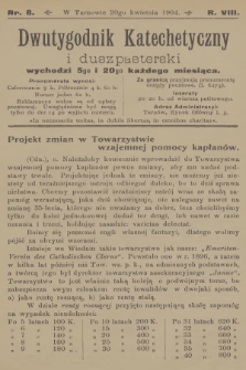 Dwutygodnik Katechetyczny i Duszpasterski. R.8, 1904, nr 8