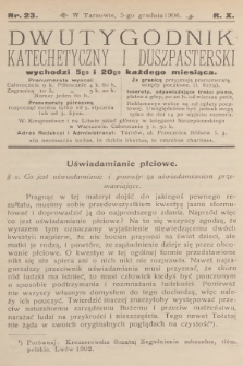 Dwutygodnik Katechetyczny i Duszpasterski. R.10, 1906, nr 23