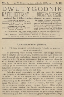 Dwutygodnik Katechetyczny i Duszpasterski. R.11, 1907, nr 7