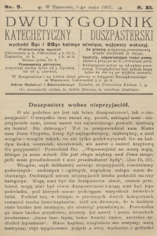 Dwutygodnik Katechetyczny i Duszpasterski. R.11, 1907, nr 9