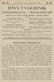Dwutygodnik Katechetyczny i Duszpasterski. R.11, 1907, nr 15