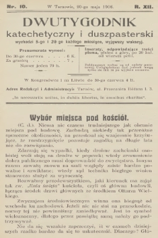 Dwutygodnik Katechetyczny i Duszpasterski. R.12, 1908, nr 10