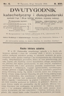 Dwutygodnik Katechetyczny i Duszpasterski. R.13, [T.13], 1908, nr 6