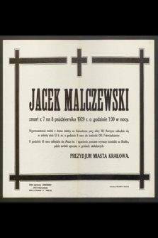 Jacek Malczewski zmarł z 7 na 8 października 1929 r. [...]