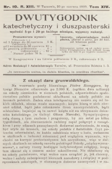 Dwutygodnik Katechetyczny i Duszpasterski. R.13, T.14, 1909, nr 10