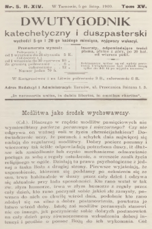 Dwutygodnik Katechetyczny i Duszpasterski. R.14, T.15, 1909, nr 5