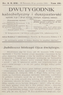 Dwutygodnik Katechetyczny i Duszpasterski. R.14, T.15, 1909, nr 8