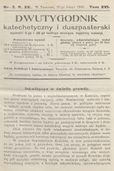 Dwutygodnik Katechetyczny i Duszpasterski. R.15, T.16, 1910, nr 2