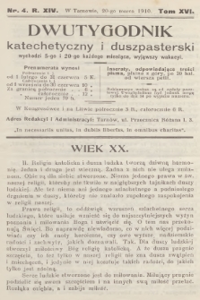 Dwutygodnik Katechetyczny i Duszpasterski. R.15, T.16, 1910, nr 4