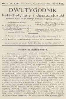 Dwutygodnik Katechetyczny i Duszpasterski. R.15, T.16, 1910, nr 6