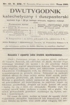 Dwutygodnik Katechetyczny i Duszpasterski. R.15, T.16, 1910, nr 10