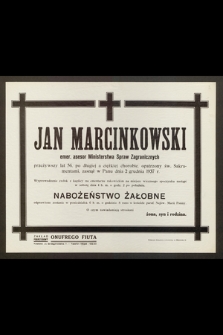 Jan Marcinkowski emer. asesor Ministerstwa Spraw Zagranicznych [...] zasnął w Panu dnia 2 grudnia 1937 r.