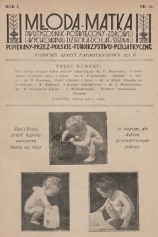 Młoda Matka : dwutygodnik poświęcony zdrowiu i wychowaniu dziecka do lat 7-miu : pismo popierane przez Polskie Towarzystwo Pedjatryczne. R.1, 1927, nr 13