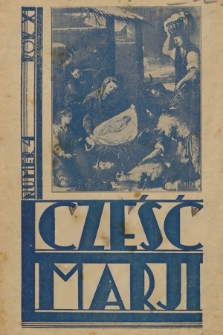 Cześć Marji : miesięcznik Sodalicyj Marjańskich Uczennic Szkół Średnich w Polsce. R.11, nr 4 (1932)