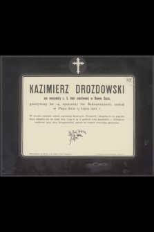 Kazimierz Drozdowski syn maszynisty c.k. kolei państwowej w Nowym Sączu [...] zasnął w Panu dnia 15 lipca 1901 r. [...]