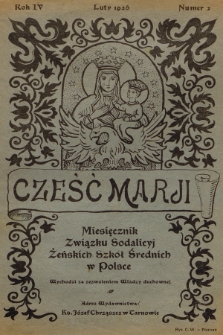 Cześć Marji : miesięcznik Związku Sodalicyj Żeńskich Szkół Średnich w Polsce. R.4, nr 2 (1926)