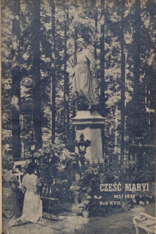 Cześć Maryi : miesięcznik Sodalicyj Marjańskich Uczennic Szkół Średnich. R.17, nr 9 (1939)