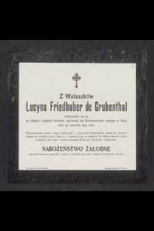 Z Walaszków Lucyna Friedhuber de Grubenthal [...] zasnęła w Panu dnia 30 czerwca 1914 roku [...]