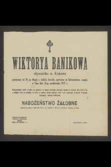 Wiktorya Banikowa [...] zasnęła w Panu dnia 16-go października 1917 r. [...]
