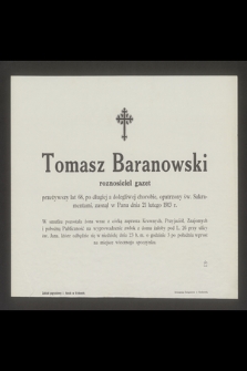 Tomasz Baranowski roznosiciel gazet [...] zasnął w Panu dnia 21 lutego 1913 r. [...]