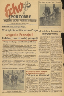 Echo Sportowe : codzienny dodatek „Echa Krakowskiego”. 1949, wydanie z 10 maja
