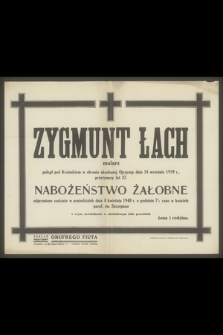 Zygmunt Łach [...] poległ pod Kraśnikiem [...] dnia 18 września 1939 r.
