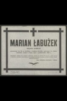 Marian Łabużek [...] zasnął w Panu dnia 2 października 1948 r.