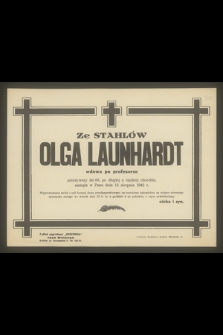 Olga Launhardt ze Stahlów [...] zasnęła w Panu dnia 15 sierpnia 1942 r.