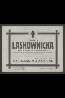 Izabella Laskownicka [...] zasnęła w Panu dnia 4 października 1948 r.