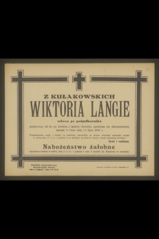 Wiktoria Langie z Kułakowskich [...] zasnęła w Panu dnia 14 lipca 1943 r.