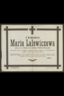 Maria Lalewiczowa z Radlińskich [...] zasnęła w Panu dnia 28 lipca 1946 r.