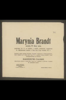 Marynia Brandt uczennica IV. klasy norm. przeżywszy lat 10 [...], zasnęła w Panu dnia 13-go września 1917 r. [...]