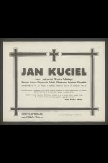 Jan Kuciel [...] zmarł 26 listopada 1954 r.