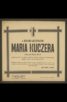 Maria Kuczera z Kramarczyków [...] zasnęła w Panu 19 czerwca 1947 r.