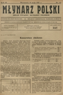 Młynarz Polski : organ Związku Młynarzy Polskich. R.9, 1927, nr 10