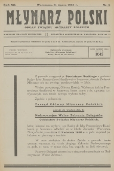 Młynarz Polski : organ Związku Młynarzy Polskich. R.12, 1930, nr 6