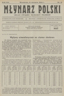 Młynarz Polski : organ Związku Młynarzy Polskich. R.12, 1930, nr 16