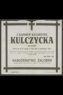 Z Kapisów Katarzyna Kulczycka [...] zasnęła w Panu dnia 13 października 1946 r.