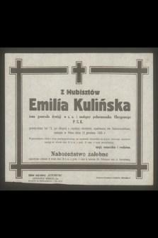 Emilia Kulińska z Hubisztów [...] zasnęła w Panu dnia 13 grudnia 1945 roku