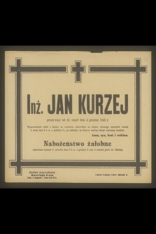 Inż. Jan Kapusta dyrektor Gazowni Miejskiej w Łodzi, obywatel m. Krakowa [...] zasnął w Panu dnia 9 marca 1931 r. [...]