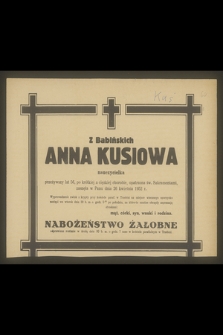 Anna Kusiowa z Babińskich [...] zasnęła w Panu dnia 26 kwietnia 1952 r.