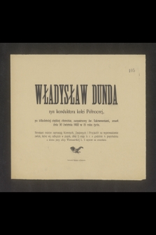 Władysław Dunda syn konduktora kolei Północnej [...] zmarł dnia 30 kwietnia 1902 roku w 16 roku życia [...]