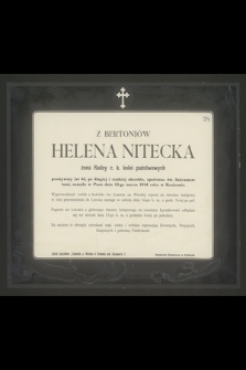 Z Bertoniów Helena Nitecka żona Radcy c. k. kolei państwowych [...] zasnęła w Panu dnia 12-go marca 1914 roku w Krakowie