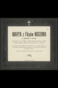 Marya z Flisów Nogowa [...] zasnęła w Panu dnia 26 stycznia 1913 r. w Skawinie