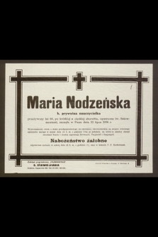 Maria Nodzeńska : b. prywatna nauczycielka [...] zasnęła w Panu dnia 22 lipca 1936 r.