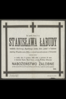 Za spokój duszy ś. p. Stanisława Łabudy [...] zmarłego 20 października 1942 r. [...]
