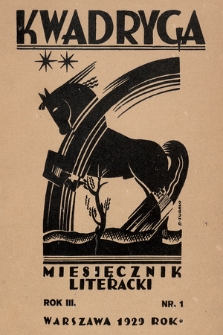Kwadryga : czasopismo literackie. R. 3, 1929, nr 1