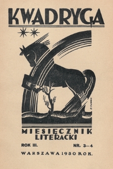 Kwadryga : czasopismo literackie. R. 3, 1929/1930, nr 3-4