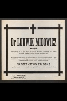 Dr Ludwik Midowicz notarjusz [...] zasnął w Panu dnia 16 marca 1934 r.