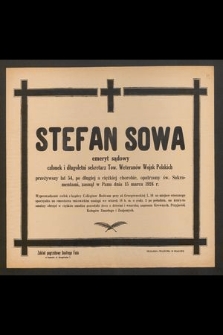 Stefan Sowa [...] przeżywszy lat 54 [...] zasnął w Panu dnia 15 marca 1924 r. [...]